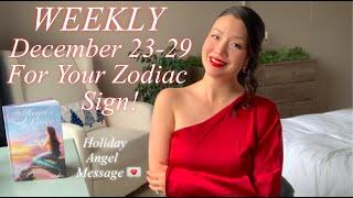 Weekly For Each Zodiac Sign December 23-29 | Health•Finances•Relationships