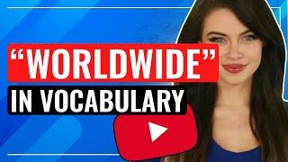 WORLDWIDE (B1 Intermediate) in English Vocabulary