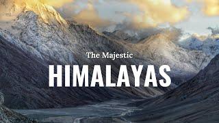 The majestic Himalayas | Chronicles of India