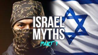 Israel Myths: Part 1