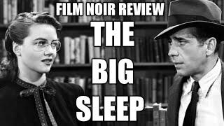 Film Noir Movie Reviews - The Big Sleep