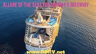 Allure of the Seas for Sophia's Birthday