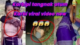 Karbipi tangnak atum  || karbi viral video new 