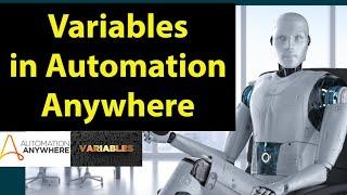 All Variables in Automation Anywhere (Excel, System, Date and time, loop variables.....)