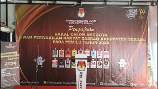 PENGAJUAN BAKAL CALON ANGGOTA DPRD KABUPATEN SERANG (KONFERENSI PERS)