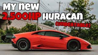 Introducing My New 2500HP Huracan. **Unbeatable**