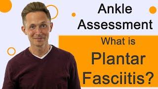 Plantar Fasciitis - Orthopedic Assessment Class