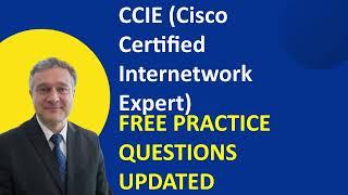 CCIE Cisco Certified Internetwork Expert Free Practice Questions