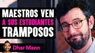 Maestros Ven A Sus Estudiantes Tramposos | Dhar Mann Studios