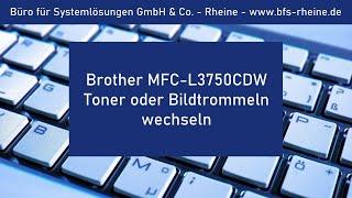 Brother MFC-L3750CDW - Toner- oder Bildtrommel-Wechsel