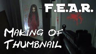 Making of F.E.A.R. Thumbnail - Behind the Scene - Deutsch/German