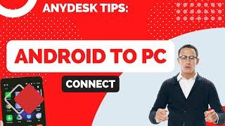 How to Connect From Android to PC With Anydesk