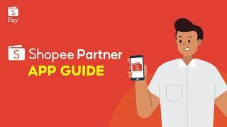 How to Use the ShopeePay Partner App | Merchant Education