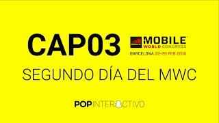 2 de 4 Mobile World Congress 2016: #POPinteractivo