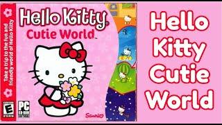 Hello Kitty Cutie World | PC Computer Game For Kids | Gameplay | Educational and Nostalgic