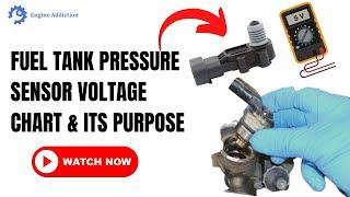 Fuel Tank Pressure Sensor Voltage Chart: The Ins and Outs