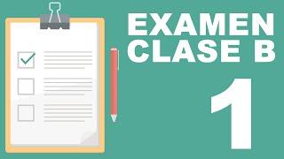 Examen Clase B CONASET (1)