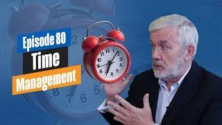 Management Consulting - How to Manage Your Time