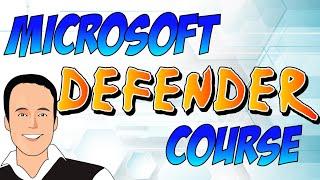 Microsoft Defender course/training: Learn how to use Microsoft Defender