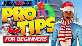 NBA 2K22 BEGINNER TIPS | PRO TIPS FOR NEW PLAYERS