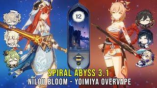 C0 Nilou Bloom and C0 Yoimiya Overvape - Genshin Impact Abyss 3.1 - Floor 12 9 Stars