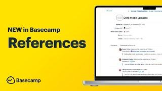 New in Basecamp: References