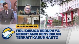 [DIALOG] Mantan Penyidik KPK Ungkap Peran Firli Bahuri di Kasus Hasto - [Primetime News]