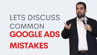 Common Mistakes/Problems On Google Ads To Avoid [2025 Special] - Google Ads Tutorial 2025