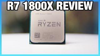 AMD Ryzen R7 1800X Review: An i5 in Gaming, i7 in Production