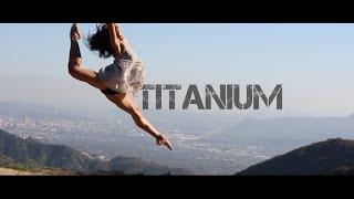 Titanium - Madilyn Bailey | Choreography by Latrina & Tyrell @itzTrinaB @MrTrellzmix