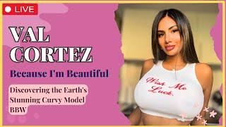 Val Cortez  Wiki Biography, Age, Weight,Height, Relationship || Curvy Model Plus Size || BBW Model