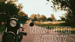 New Motorcycle Rider Anxiety