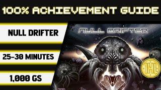 Null Drifter 100% Achievement Walkthrough * 1000GS in 25-30 Minutes *