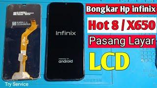 Cara Pasang Lcd Touchscreen Infinix Hot 8/ infinix X650