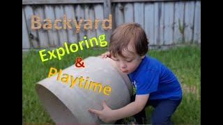 Backyard Exploration & Playtime Adventures