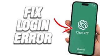 How To Fix ChatGPT App Login Error | Easy Quick Solution