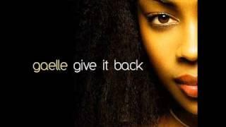 Gaelle - Give It Back (Original Version) HQ