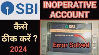 sbi inoperative account | inoperative account sbi | inoperative account sbi atm card | 078 atm error