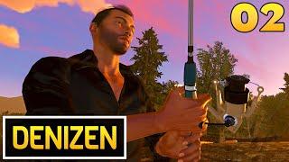 Denizen - Ep. 2 - Fishing is EASY Money