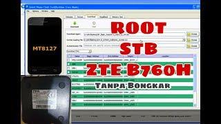 ROOT STB ZTE B760H DENGAN MUDAH