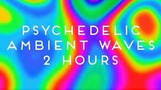 Psychedelic Colorful Ambient Waves - Trippy Blurred Video Background Animation (2 Hours/No Sound)