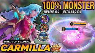 CARMILLA BEST BUILD 2025 | BUILD TOP 1 GLOBAL CARMILLA GAMEPLAY | MOBILE LEGENDS 