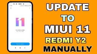 HOW TO UPDATE MIUI 11 MANUALLY ON REDMI Y2. EXPLAINED IN HINDI