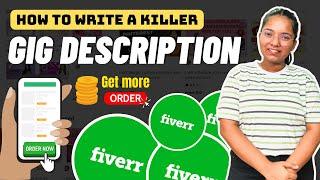 How to write a KILLER Fiverr Gig Description | Fiverr Mastery Course Part -07