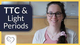 Light periods & getting pregnant