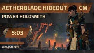 [CnD] Aetherblade Hideout CM - Power Holosmith | 5:03