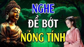 Nghe Phật Dạy: Để Bớt Nóng Tính ,gia đình An Lạc và Hạnh Phúc - Lời Phật Dạy