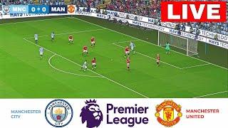 LIVE: Manchester City vs Manchester United I Premier League 2024 | Match Streaming