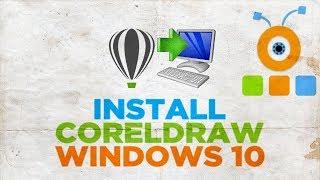 How to Install CorelDRAW 2019 in Windows 10