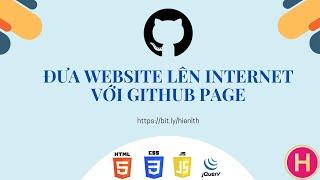 [HTML] 05 - Hướng dẫn Đưa website lên Internet với Github Pages